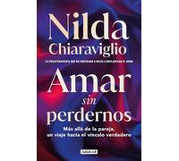 Amar sin perdernos / Loving Without Losing Ourselves