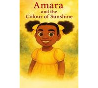 Amara and the Colour of Sunshine