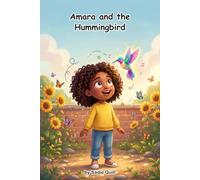 Amara and the Hummingbird