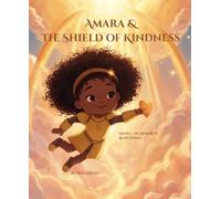 Amara and The Shield of Kindness