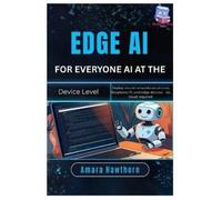 Amara Hawthorn Edge AI for Everyone (Tascabile)
