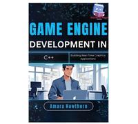 Amara Hawthorn Game Engine Development in C++ (Tascabile)