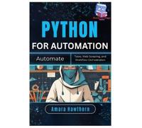 Amara Hawthorn Python for Automation (Tascabile)