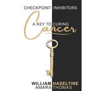 Amara Thomas William Haseltine Checkpoint Inhibitors (Tascabile)