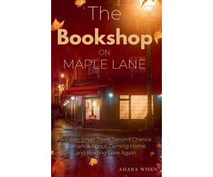 Amara Wisen The Bookshop on Maple Lane (Tascabile)