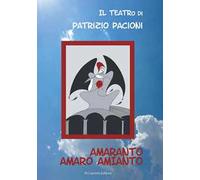 Amaranto. Amaro Amianto