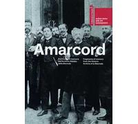 Amarcord. Frammenti di memoria dall'Archivio storico della Biennale. Ediz. multilingue