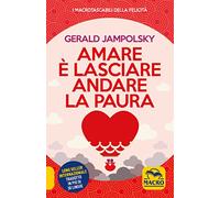 Amare è lasciare andare la paura