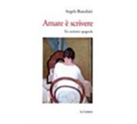 Amare è scrivere. Tre scrittrici spagnole: Mercé Rodoreda, Carmen Laforet, Carmen Martín Gaite