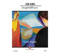 Amare. I respiri dell'essere