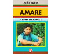Amare. Il diario di Daniele