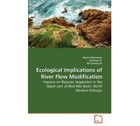 Amare Mekonnen Sulaiman H M Ecological Implications of River Flow Mo (Tascabile)