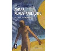 Amarsi, nonostante tutto