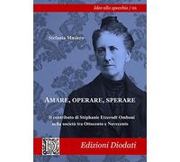 Amare, operare, sperare: Il contributo di Stéphanie Etzerodt Omboni alla società tra Ottocento e Novecento
