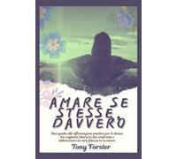 AMARE SE STESSE, DAVVERO: Una guida alle affermazioni positive per le donne che vogliono liberarsi dal confronto e abbracciare la vera fiducia in se stesse