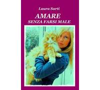 Amare senza farsi male