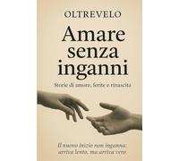 AMARE SENZA INGANNI