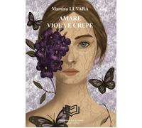 Amare Viola e crepe - [Nonsolopoesie Edizioni]
