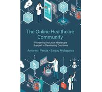 Amaresh Panda Sanjay Mohapatr The Online Healthcare Communit (Copertina rigida)