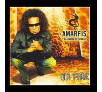 Amarfis Y La Banda De Atakke - on Fire