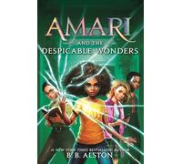 Amari and the Despicable Wonders: 3