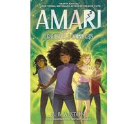 Amari and the Despicable Wonders: The 3rd magical adventure in the NYT bestselling AMARI AND THE NIGHT BROTHERS fantasy series, new in paperback for 2025!
