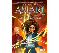 Libri Alston B. B. - Amari E Il Torneo Magico