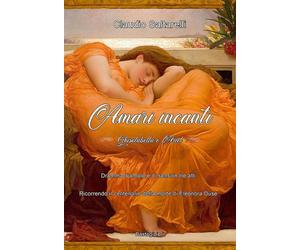Amari incanti. Ghisolabella e Ariel - [BastogiLibri]