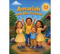 Amariah and His Friends