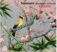 Amarillis Ensemble - Voyageur Virtuose