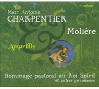 Amarillis - Hommage Pastoral au Roi Soleil