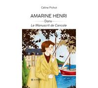 Amarine Henri: Dans Le Manuscrit de Cancale