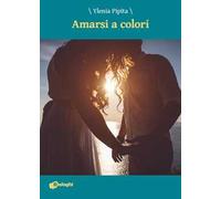 Amarsi a colori