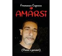 Amarsi di Francesco Capozza, 2020, Youcanprint