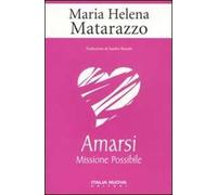 Amarsi. Missione possibile
