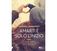 Amarti è solo l'inizio