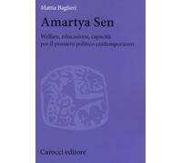 Amartya Sen. Welfare, educazione, capacità per il pensiero politico contemporaneo