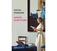 Amata scrittura. Laboratorio di analisi, letture, proposte, conversazioni