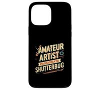 Amateur Artist Passionate Shutterbug Art Photography Custodia per iPhone 13 Pro Max