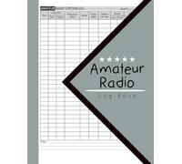 Amateur Radio Log Book: 8.5x11 inches , 110 Pages