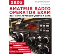 Amateur Radio Operator Exam Prep - Canadian Amateur Radio Basic and Advanced Qualification Exam Prep - HAM Radio Study Guide Canada - RAC Basic and Advanced Qualification