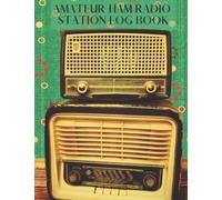 Amateur Radio Station Log Book: The Quick Reference Guide for Ham Radio is provided, 100 pages, format Letter 8.5 x 11