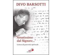 «Amatissimo dal signore...». Lettere di paternità spirituale