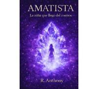 AMATISTA: La niña que llegó del cosmos