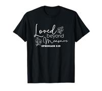 Amato Oltre Misura Ephesians 3:19 con Design Floreale Maglietta