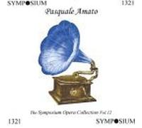 Amato, Pasquale - Sings Meyerbeer/Verdi/Leoncavallo/Franchetti/&