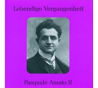 Amato, Pasquale - Sings Verdi/Wagner/Meyerbeer/G