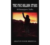 Amatun Noor Mridula The Five Billion Stars (Tascabile)