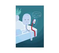 AMATWI Poster su tela "I Hate My Job", decorazione artistica da parete per soggiorno, camera da letto, senza cornice, 30 x 45 cm