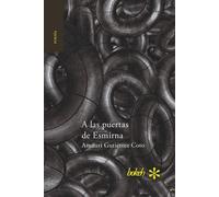 Amauri Gutiérrez Coto A las puertas de Esmirna (Tascabile)
